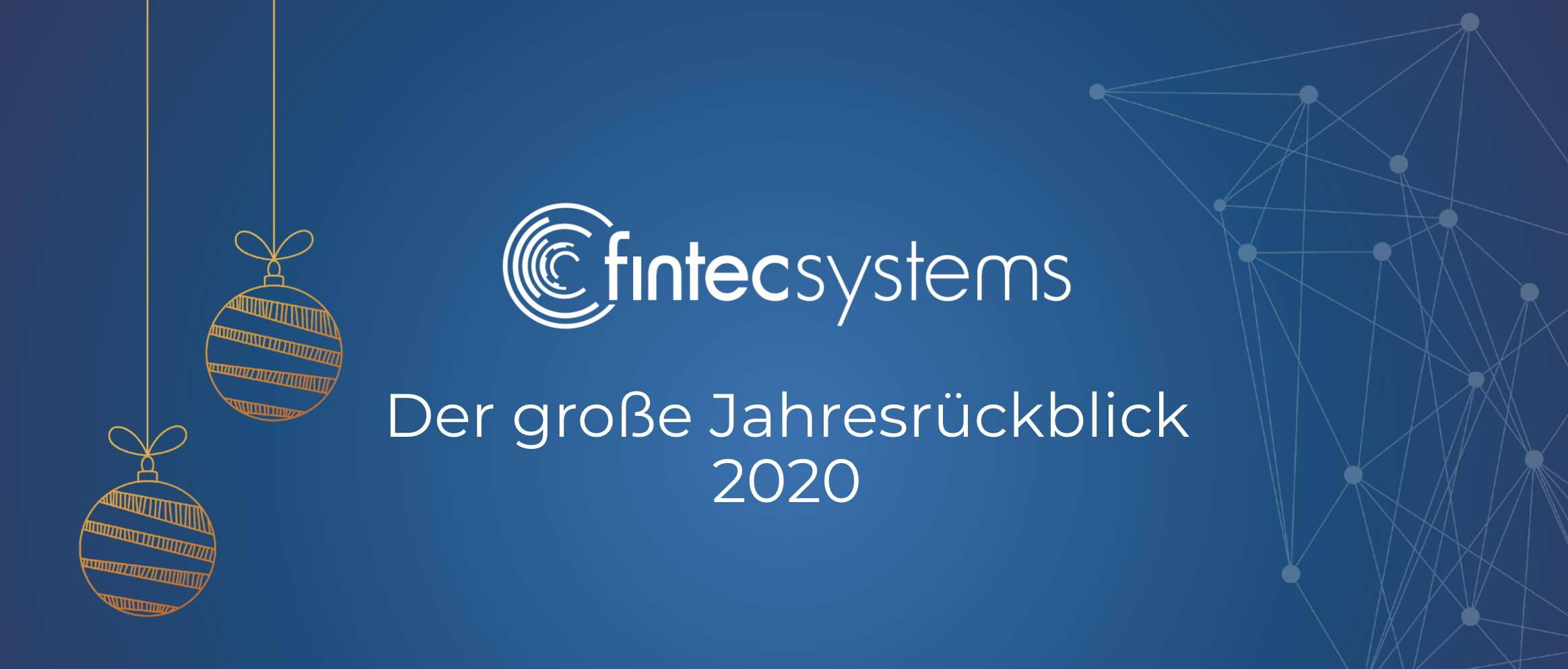 FinTecSystems Year in Review 2020